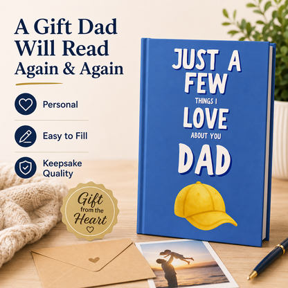 Just A Few Things I Love About You, Dad – Personalized Fill-in-the-Blank Memory Book Gift for Father’s Day, Birthday & Christmas-LUN
